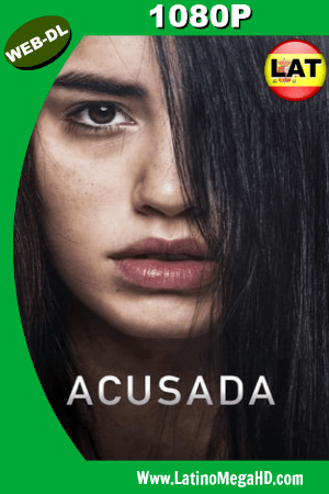 Acusada (2018) Latino HD WEB-DL 1080P ()